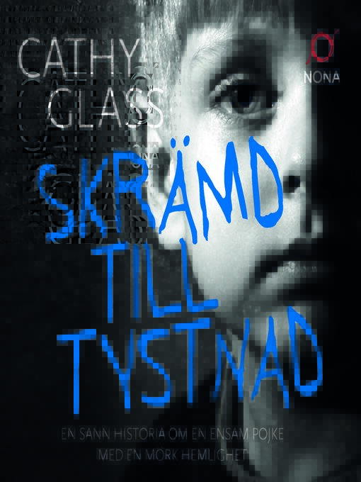 Titeldetaljer för Skrämd till tystnad av Cathy Glass - Tillgänglig